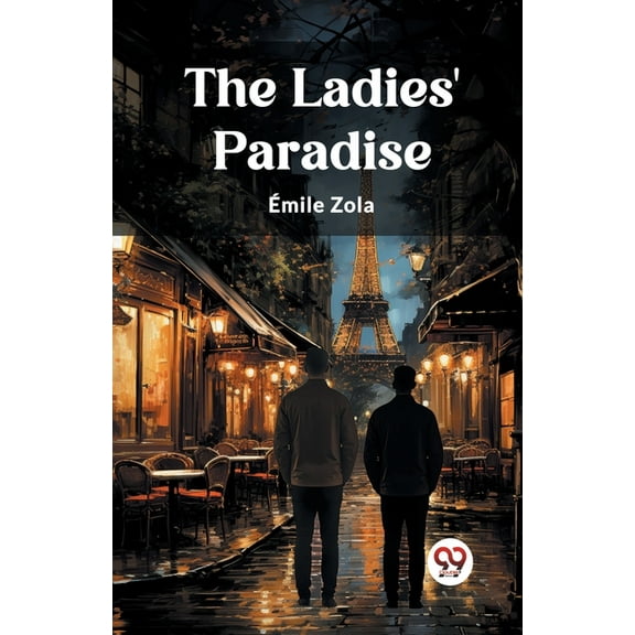 The Ladies' Paradise, (Paperback)
