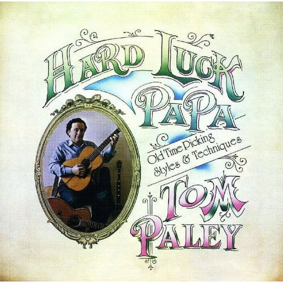 Tom Paley - Hard Luck Papa - Folk Music - CD