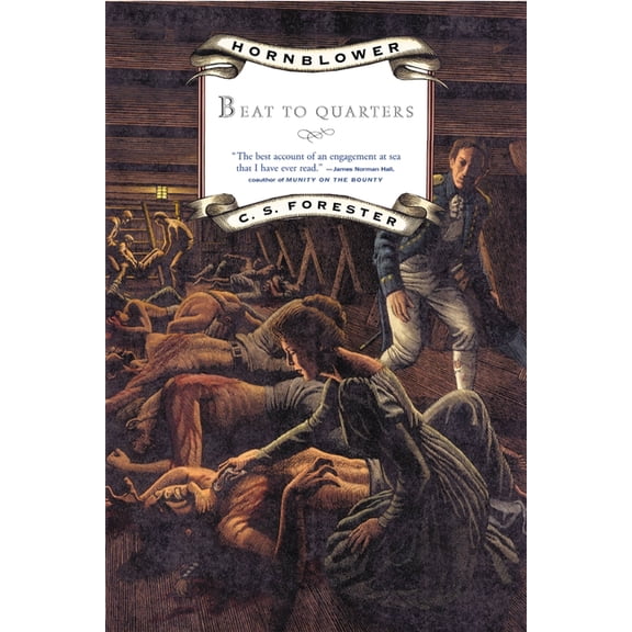 Hornblower Saga (Paperback) Beat to Quarters, Book 06, (Paperback)