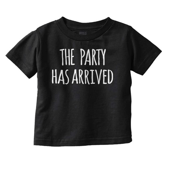 The Party Has Arrived Hysterical Toddler Boy Girl T Shirt Infant Toddler Brisco Brands 12M
