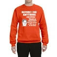 thumbnail image 2 of Wild Bobby, Office Dwight Quote Before I Do Anything, Pop Culture, Unisex Crewneck Graphic Sweatshirt, Orange, 3X-Large, 2 of 4