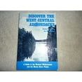 thumbnail image 1 of Pre-Owned Discover the West Central Adirondacks : A Guide to the Western Wildernesses and the Moose River Plains, 1 of 1