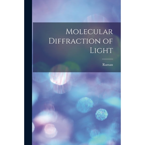 Molecular Diffraction of Light, (Paperback)