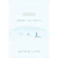 thumbnail image 1 of Pre-Owned Finding the Arctic: History and Culture Along a 2,500-Mile Snowmobile Journey from Alaska to Hudson's Bay (Paperback) 160223163X 9781602231634, 1 of 2