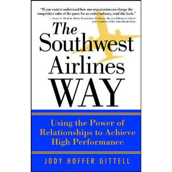 Pre-Owned The Southwest Airlines Way (Hardcover) 0071396837 9780071396837
