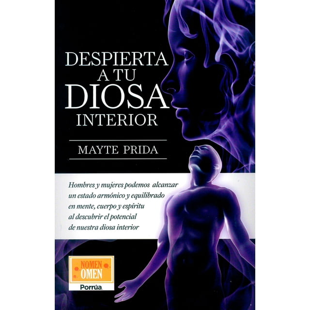 DESPIERTA A TU DIOSA INTERIOR PORRUA MAYTE PRIDA