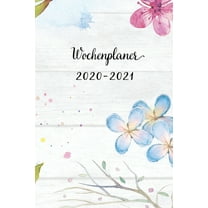 Wochenplaner 2020-2021 : Coelinblau Blumen Wochen - und Monatsplaner - Terminkalender Tagesplaner - ein Liebevolles Geschenk für Frauen Kollegen (Paperback)