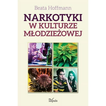 Narkotyki w kulturze mlodzieżowej (Paperback)