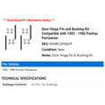 thumbnail image 2 of Door Hinge Pin and Bushing Kit - Compatible with 1983 - 1986 Pontiac Parisienne 1984 1985, 2 of 2