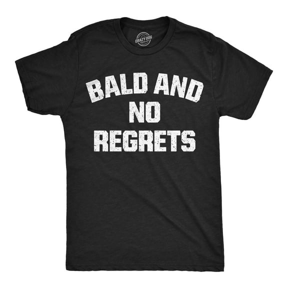 Mens Funny T Shirts Bald and No Regrets Sarcastic Graphic Novelty Tee for Men Graphic Tees