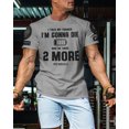 thumbnail image 3 of Gymish Two More Workout T-Shirt for Men – Funny Gym Shirt, Motivational Lifting Tee, Athletic Workout Apparel, 3 of 6