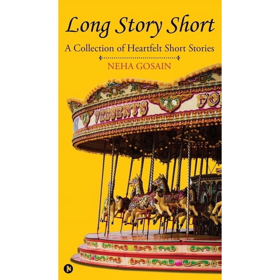 Long Story Short: A Collection of Heartfelt Short Stories, (Hardcover)