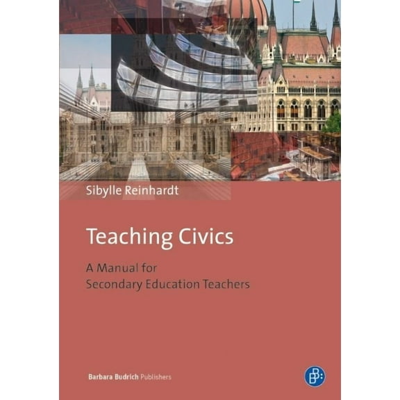 Teaching Civics: A Manual for Secondary Education Teachers (Paperback)