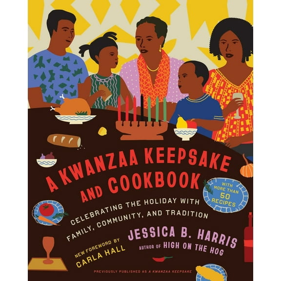 A Kwanzaa Keepsake and Cookbook: Celebrating the Holiday with Family, Community, and Tradition, (Hardcover)