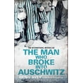 thumbnail image 2 of The Man Who Broke Into Auschwitz, 2 of 3