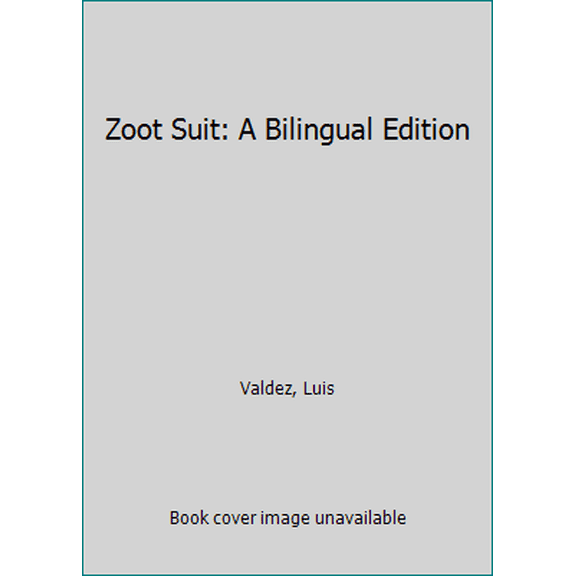 Pre-Owned Zoot Suit: A Bilingual Edition (Paperback) 1558854398 9781558854390