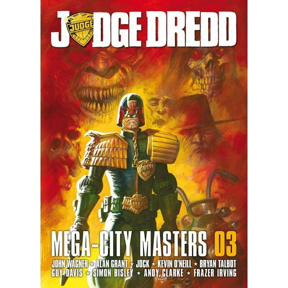 Judge Dredd: Judge Dredd: Mega-City Masters 03 (Paperback)
