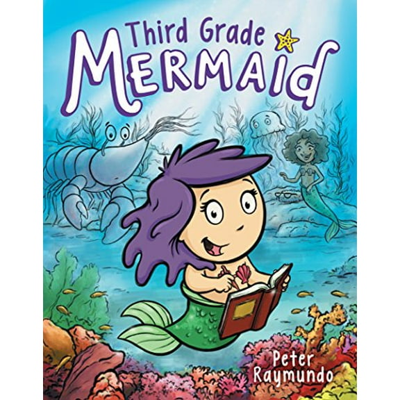 Pre-Owned Third Grade Mermaid (Hardcover) 0545918162 9780545918169