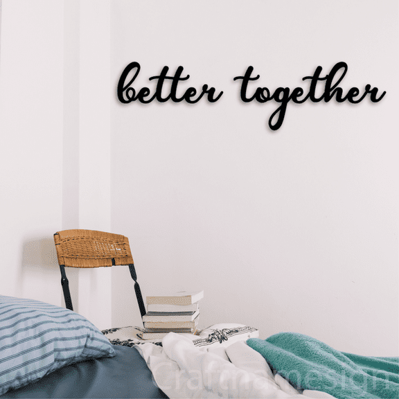 Craftnamesign Better Together Metal Wall Art, Bedroom Wall Decor Art, Bedroom Signs