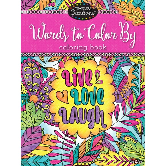 Cra-Z-Art Timeless Creations Adult Coloring Book, Words to Color by, 64 Pages