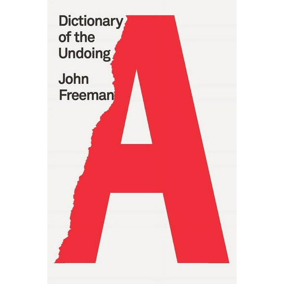 Dictionary of the Undoing, (Paperback)