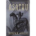 thumbnail image 1 of Pre-Owned A Practical Heathen's Guide to Asatru, 9780738733876, 0738733873, Paperback, First Edition edition, 1 of 1