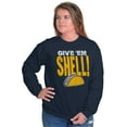 thumbnail image 3 of Give Em Hell Tacos Tuesday Pun Funny Sweatshirt for Men or Women Brisco Brands M, 3 of 6
