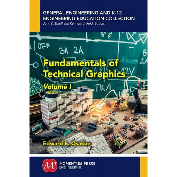 Fundamentals of Technical Graphics, Volume I, (Paperback)
