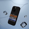 thumbnail image 5 of DistinctInk MagSafe Tough Case for Apple iPhone 13 Pro (6.1" Screen) - Life is Harder If You're Stupid - Tempered Glass Back, 5 of 6