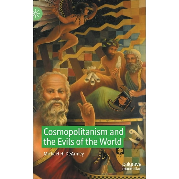 Cosmopolitanism and the Evils of the World, (Hardcover)
