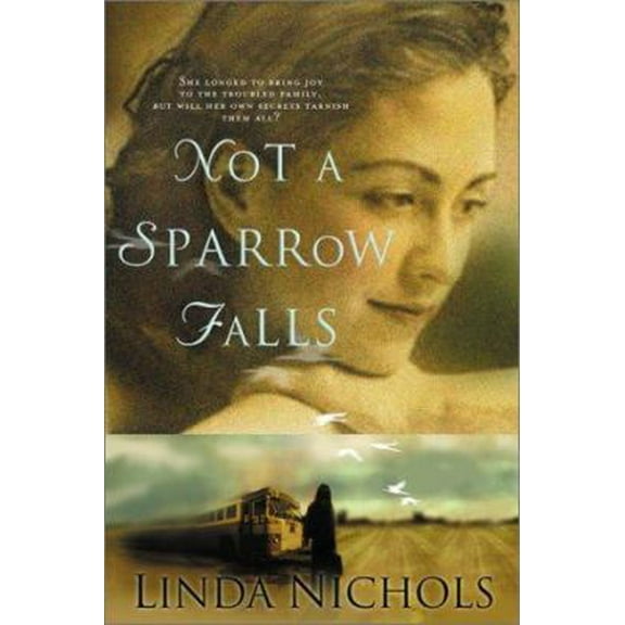 Pre-Owned Not a Sparrow Falls (Paperback) 0764227270 9780764227271