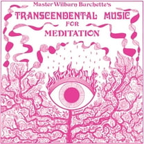 Master Wilburn Burchette - Transcendental Music for Meditation - Music & Performance - Vinyl