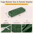 thumbnail image 2 of Yoga Bolster Pillow,Washable Velvet Cover, for Restorative Yoga Meditation, Foam particles + silk floss, with handles, Removable washable velvet cover, 25"x12"x5"curved wedge for support and stretch, 2 of 7