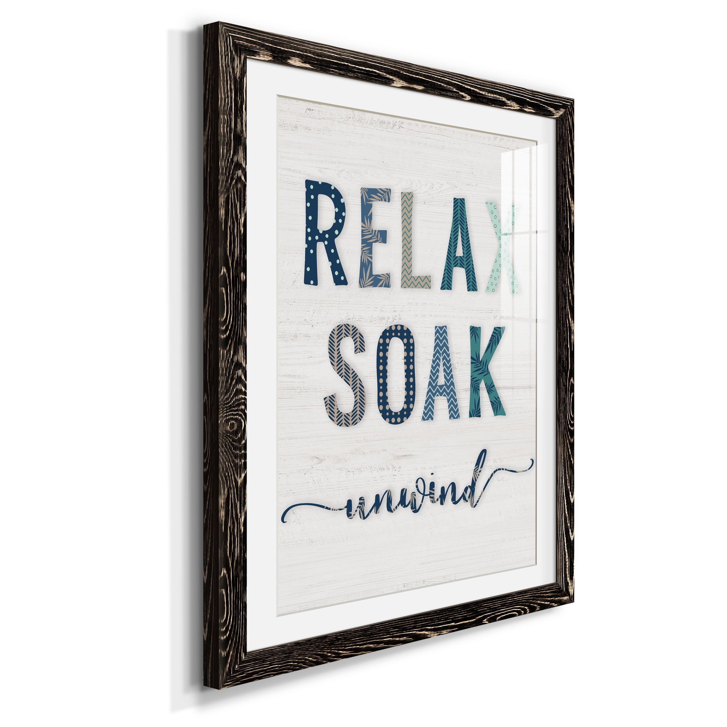 Relax Soak Unwind - Premium Framed Print - Distressed Barnwood Frame - Ready to Hang