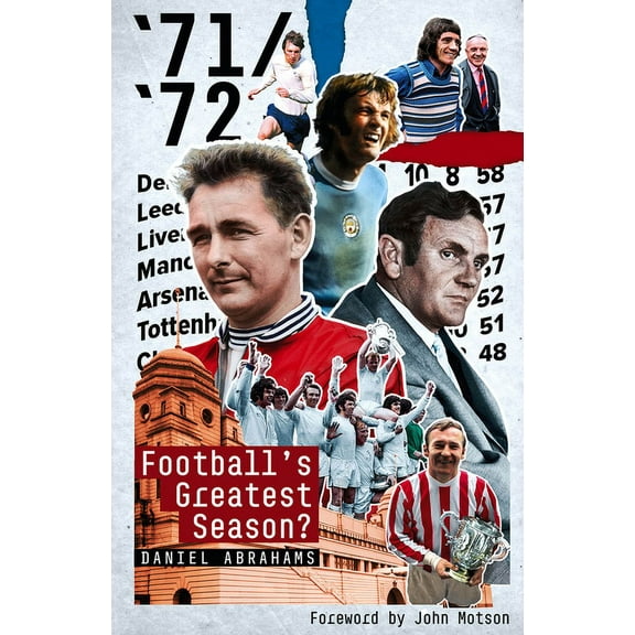 71/72 : Football's Greatest Season? (Hardcover)