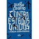 thumbnail image 1 of Contra Estados Unidos Editorial Almadía 9786074111651, 1 of 2