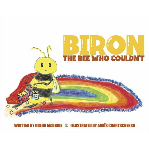 Biron the Bee Who Couldn't (Paperback)