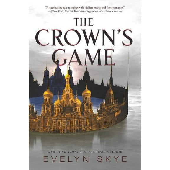 Crown's Game The Crown's Game, Book 1, (Paperback)