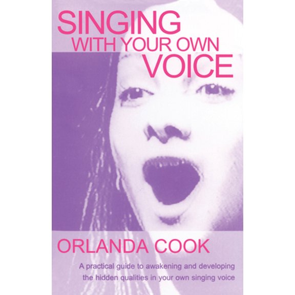 Pre-Owned Singing With Your Own Voice (Paperback) 0878301828 9780878301829