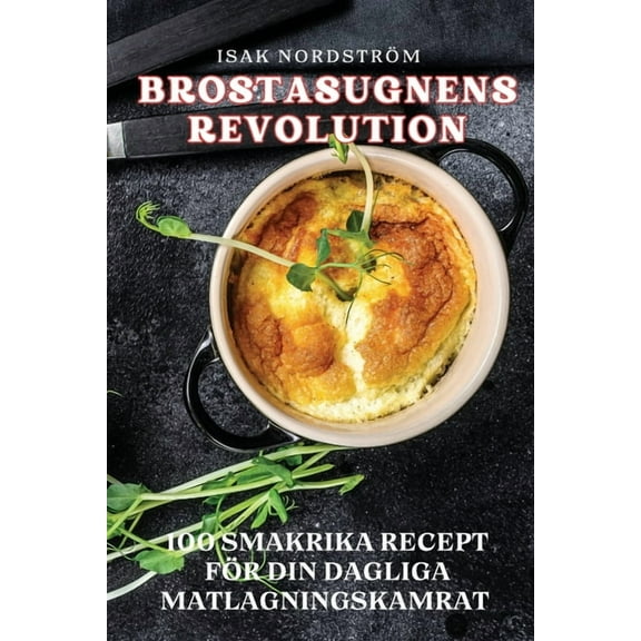 Brostasugnens Revolution, (Paperback)