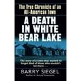 thumbnail image 1 of Pre-Owned A Death in White Bear Lake : The True Chronicle of an All-American Town (Paperback), 1 of 1