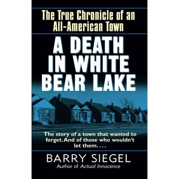 Pre-Owned A Death in White Bear Lake : The True Chronicle of an All-American Town (Paperback)