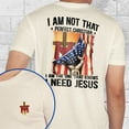 thumbnail image 5 of FLAGWIX Christian Cross I'm Not That Perfect Christian I'm The One That Knows I Need Jesus T-Shirt MLN3143TS Jesus T-shirt Gift for Dad, Grandpa,..., 5 of 6