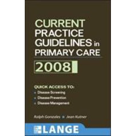 Pre-Owned Current Practice Guidelines in Primary Care 2008 (Lange Medical Book) (Paperback) 0071496343 9780071496346
