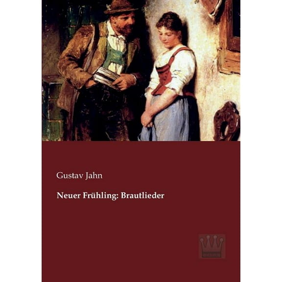 Neuer Frühling: Brautlieder, (Paperback)