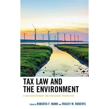 UPC: 9781498559683 | Tax Law and the Environment : A Multidisciplinary and Worldwide Perspective (Paperback)