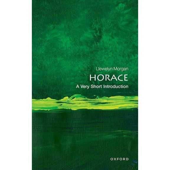 Very Short Introductions Horace: A Very Short Introduction, (Paperback)