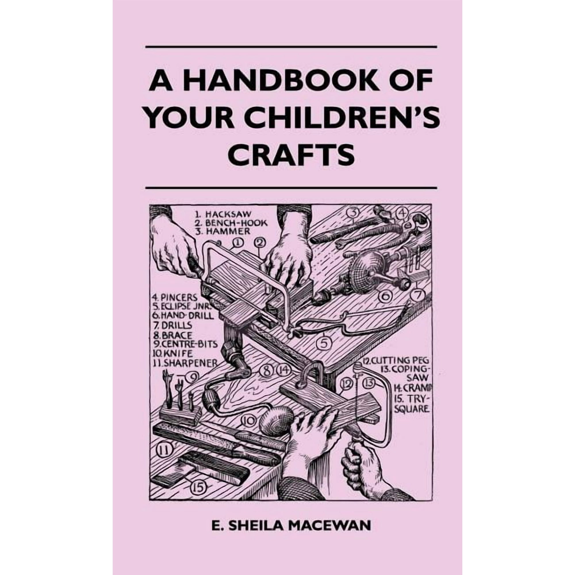 A Handbook Of Your Children s Crafts (Hardcover)