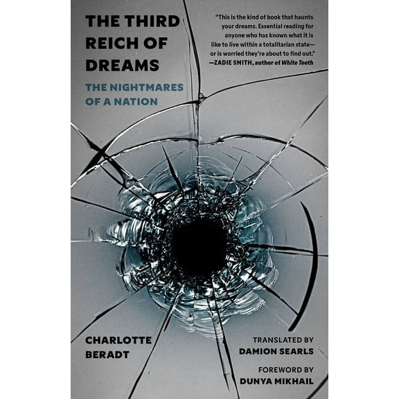 The Third Reich of Dreams: The Nightmares of a Nation, (Hardcover)
