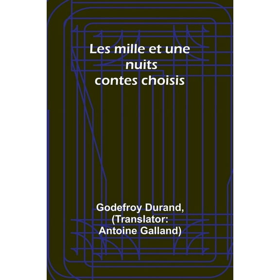 Les mille et une nuits: contes choisis, (Paperback)